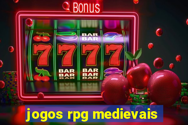 jogos rpg medievais