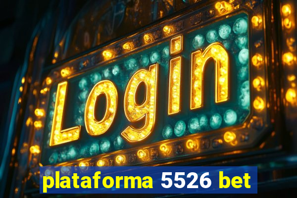 plataforma 5526 bet