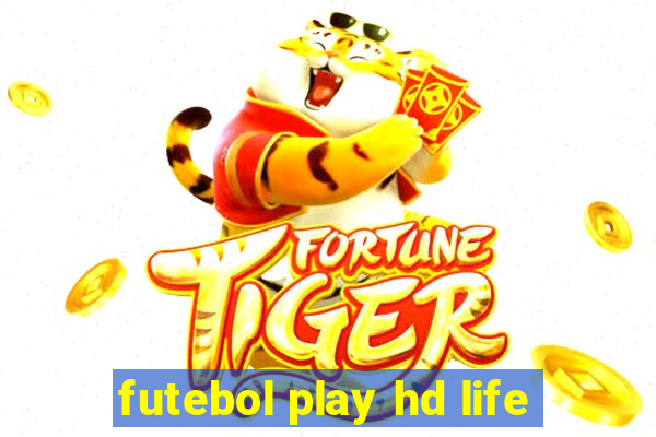 futebol play hd life