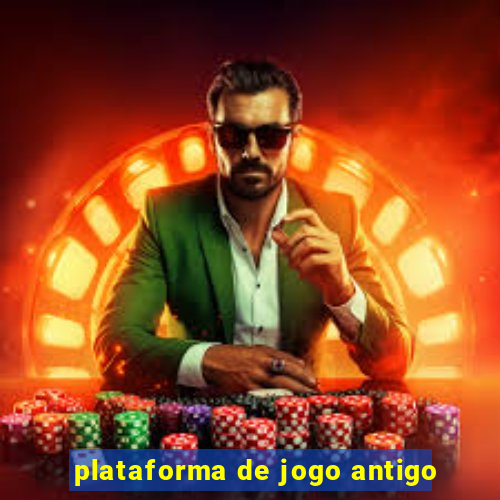 plataforma de jogo antigo