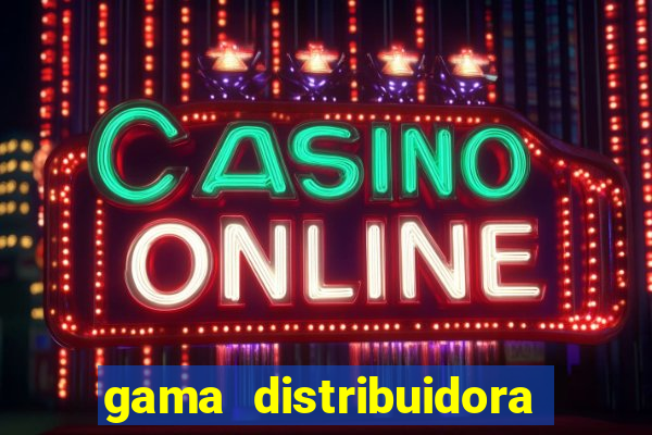 gama distribuidora pedido eletrônico