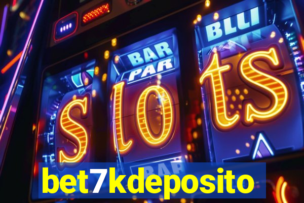 bet7kdeposito