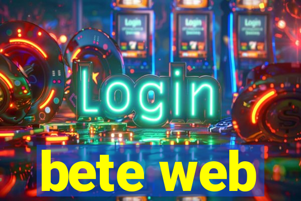 bete web