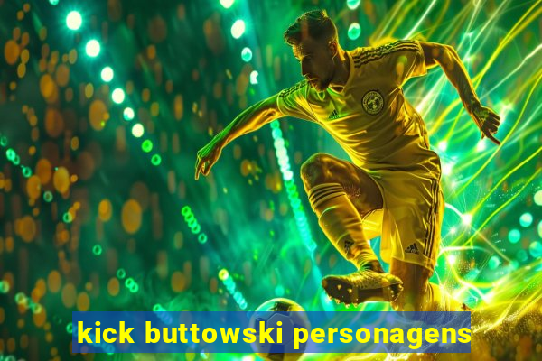 kick buttowski personagens