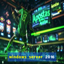 windows server 2016 download iso pt br