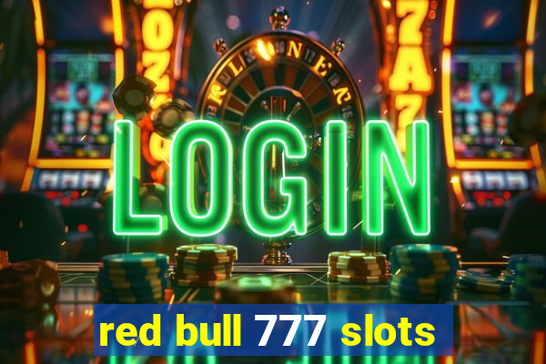 red bull 777 slots