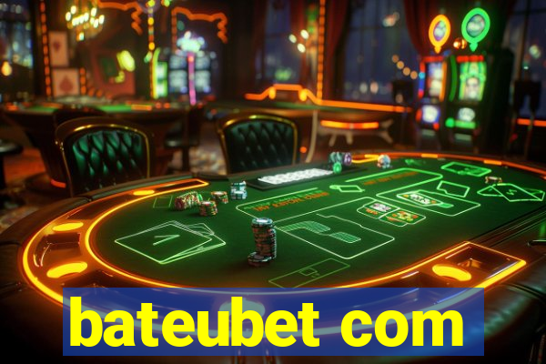 bateubet com