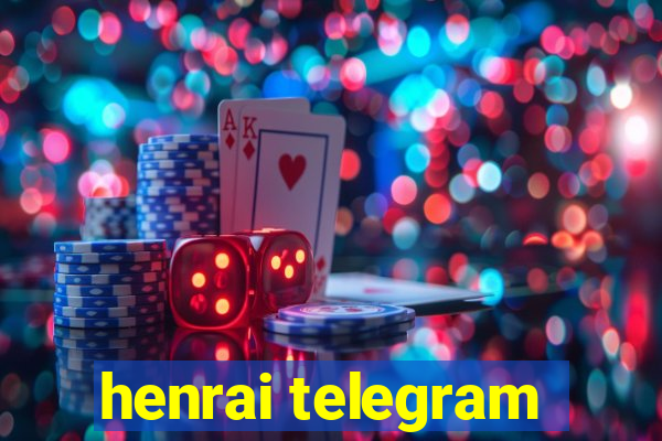 henrai telegram