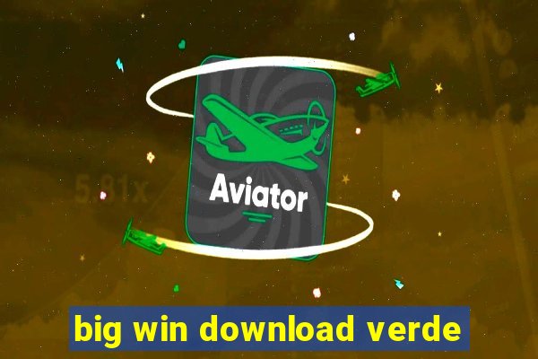 big win download verde