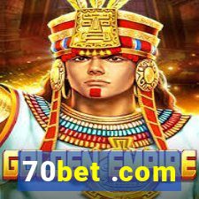 70bet .com