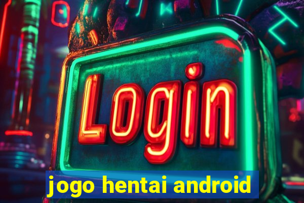 jogo hentai android