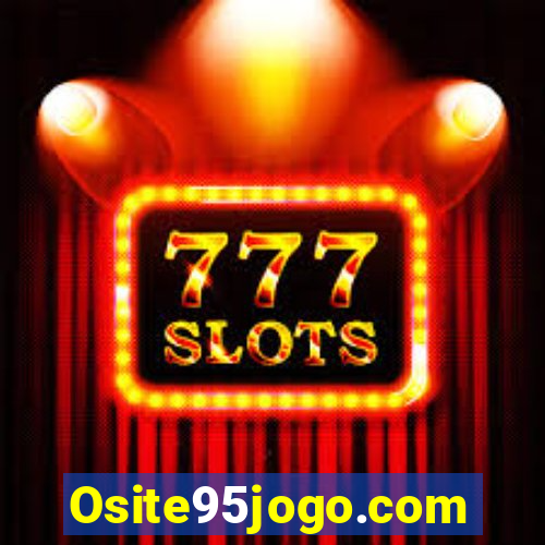 Osite95jogo.com