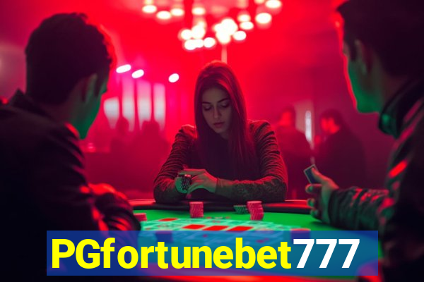 PGfortunebet777