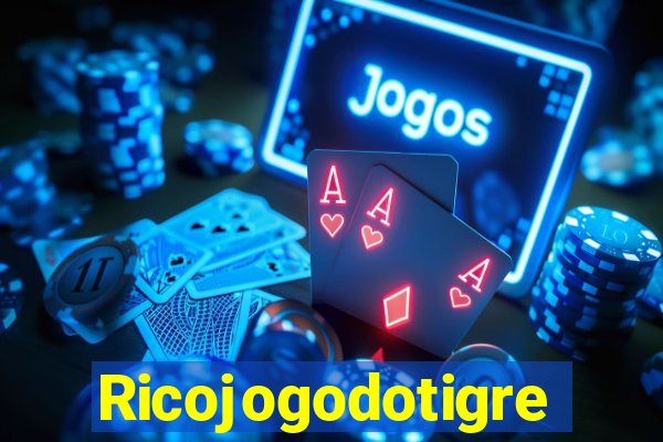 Ricojogodotigre