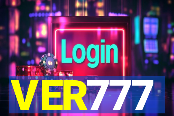 VER777