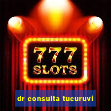 dr consulta tucuruvi