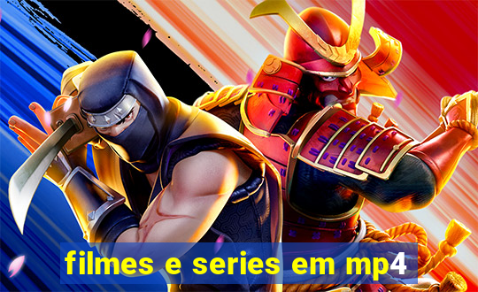 filmes e series em mp4