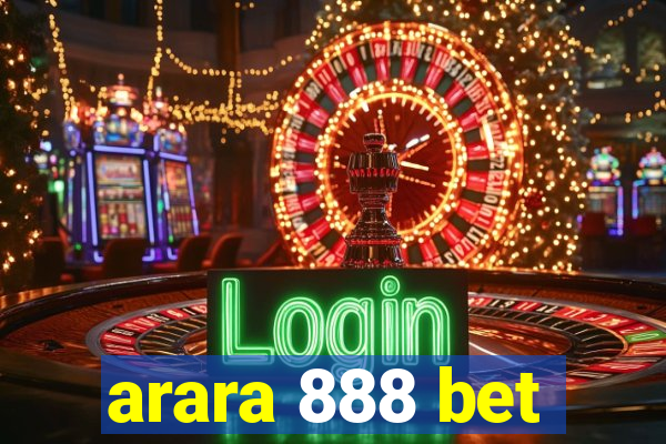 arara 888 bet