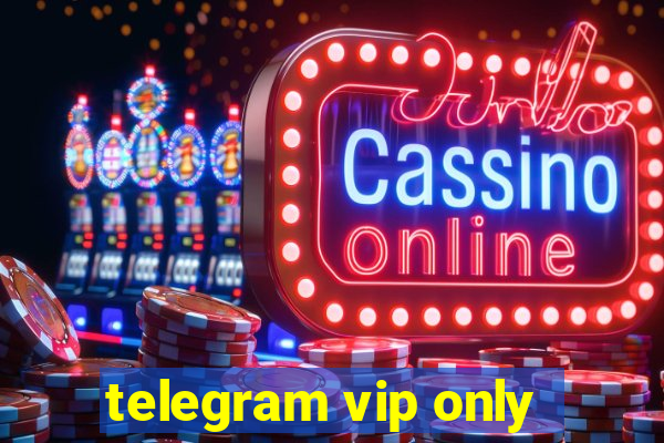 telegram vip only