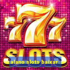 alano slots baixar