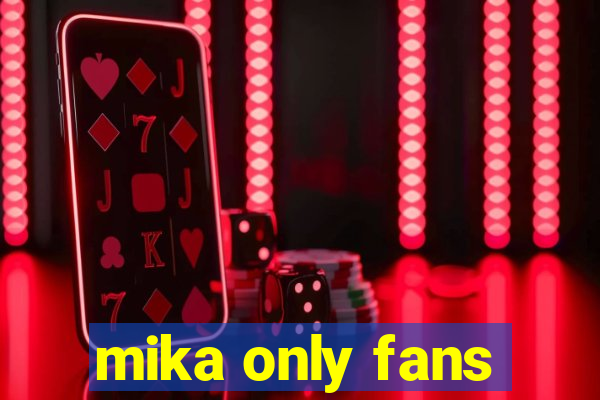 mika only fans