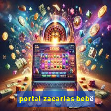 portal zacarias bebê