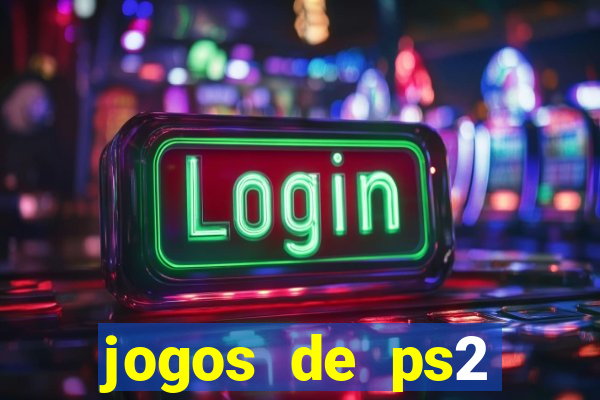 jogos de ps2 traduzidos pt br