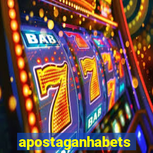 apostaganhabets