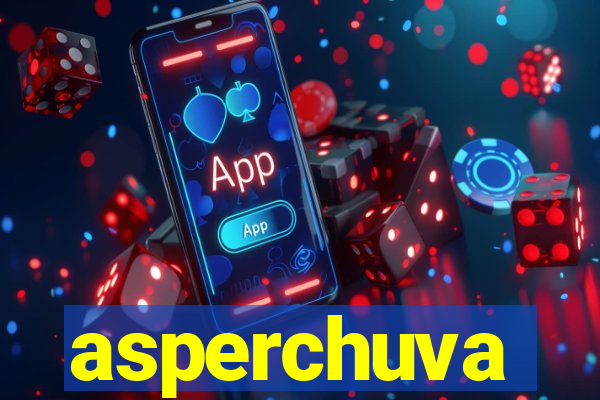 asperchuva