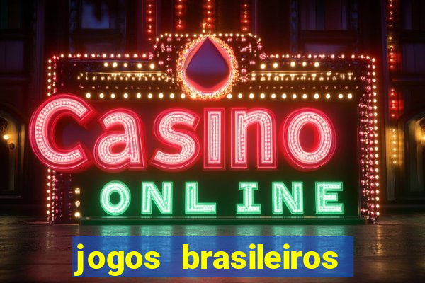 jogos brasileiros que ganham dinheiro de verdade