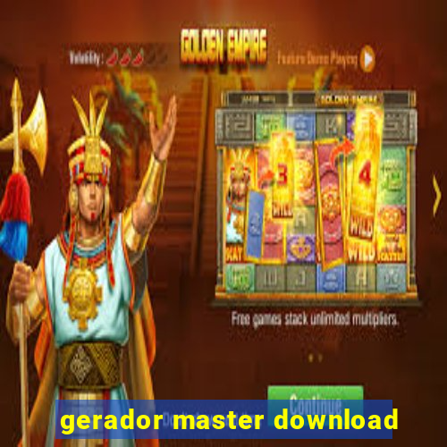 gerador master download