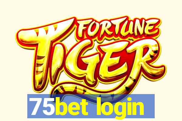 75bet login