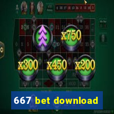 667 bet download