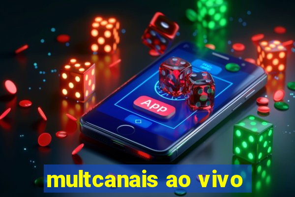 multcanais ao vivo