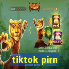 tiktok pirn