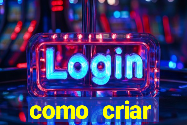 como criar plataforma de jogo do tigre