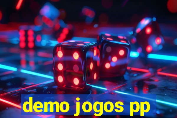 demo jogos pp