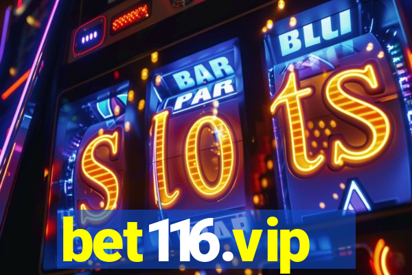 bet116.vip