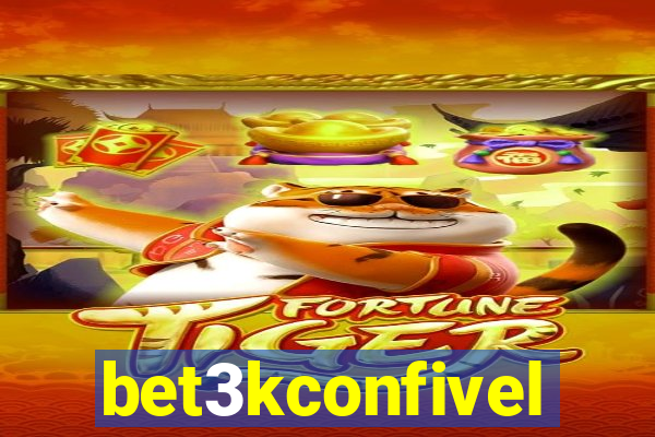 bet3kconfivel