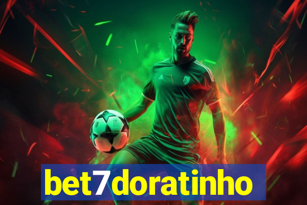 bet7doratinho