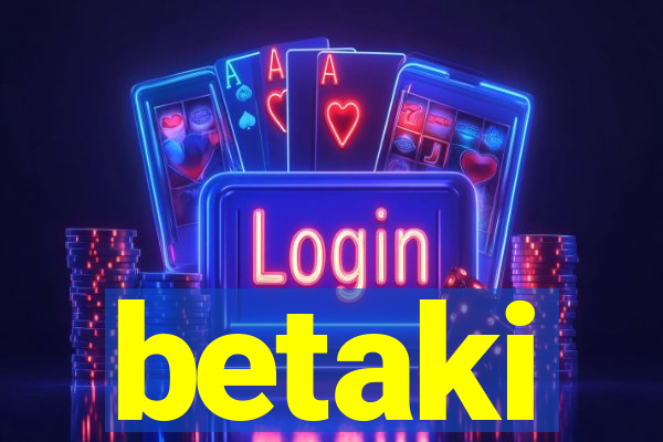 betaki