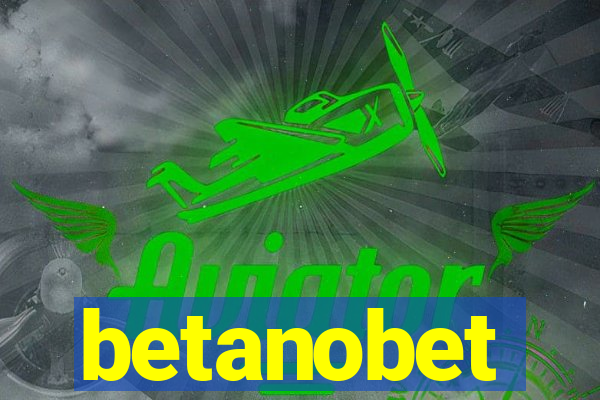 betanobet