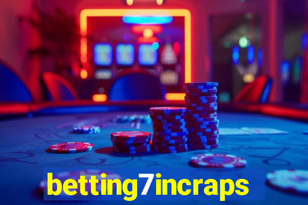 betting7incraps