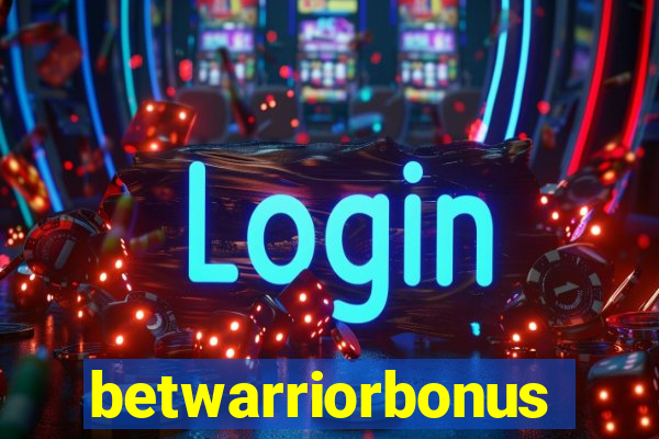 betwarriorbonus