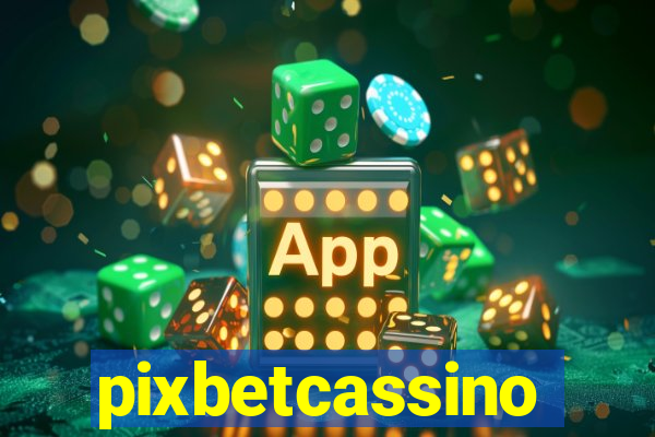 pixbetcassino