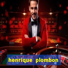 henrique plombon pinheiro fortuna