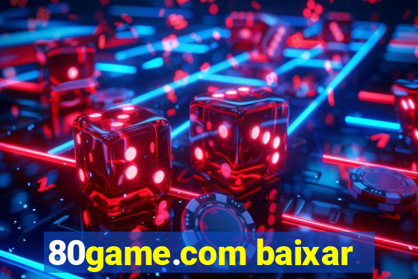 80game.com baixar