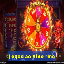 jogos ao vivo rmc