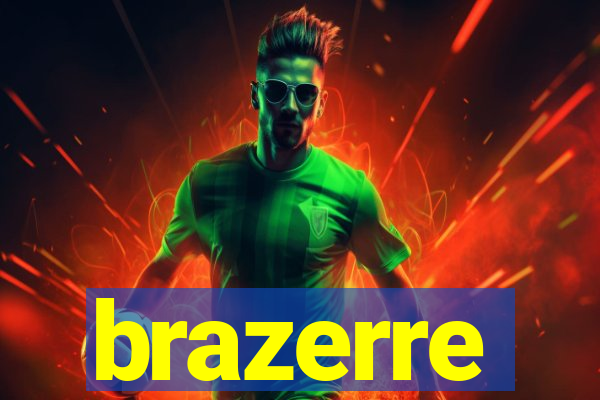 brazerre