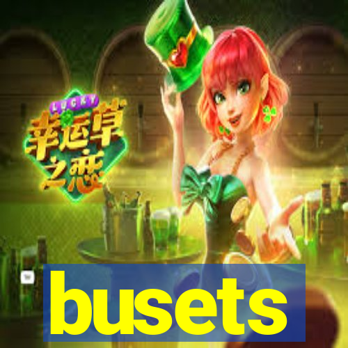 busets